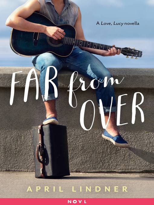 Title details for Far from Over by April Lindner - Available